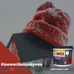 izower Thermal Roof Isı ve Su Yalıtımı